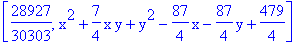 [28927/30303, x^2+7/4*x*y+y^2-87/4*x-87/4*y+479/4]